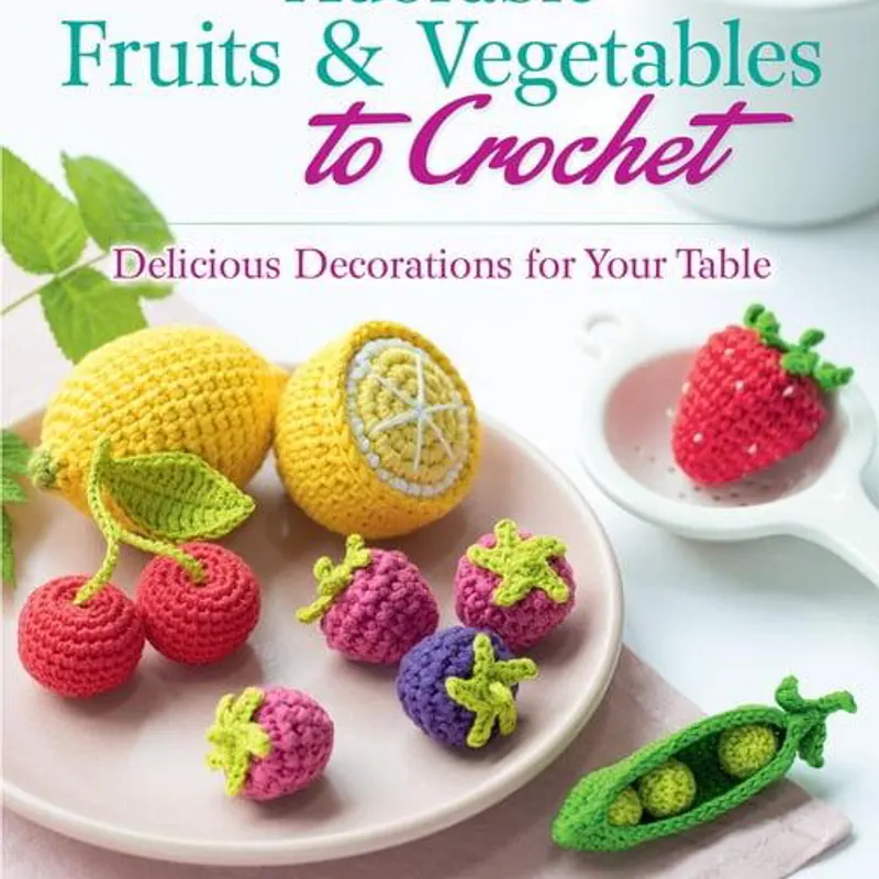 Adorable Fruits & Vegetables to Crochet - (Dover Crafts: Crochet) by Marie Clesse (Paperback)